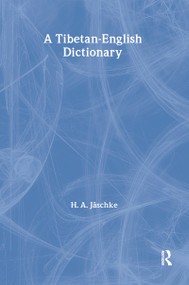 Tibetan-English Dictionary - 9780700706815 by H. A. Jaschke, 9780700706815