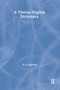 Tibetan-English Dictionary - 9780700706815 by H. A. Jaschke, 9780700706815
