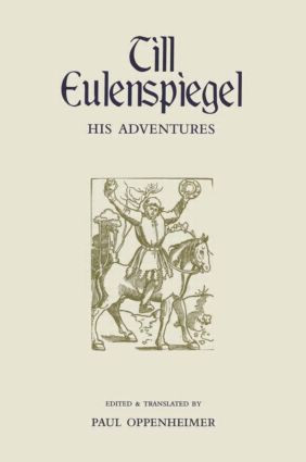Till Eulenspiegel (His Adventures) - 9780415937634 by Anonymous, Paul Oppenheimer, 9780415937634