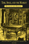 Time, Space, and the Market (Retroscapes Rising) - 9780765610133 by Stephen Brown, John F. Sherry Jr, 9780765610133