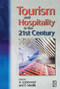 Tourism and Hospitality in the 21st Century - 9780750656276 by S Medlik, Andrew Lockwood, 9780750656276