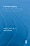 Tourism in China (Destination, Cultures and Communities) - 9780415853132 by Chris Ryan, Gu Huimin, 9780415853132
