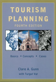 Tourism Planning (Basics, Concepts, Cases) by Turgut Var, Clare Gunn, 9780415932691