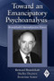 Toward an Emancipatory Psychoanalysis (Brandchaft's Intersubjective Vision) - 9780415997843 by Bernard Brandchaft, Shelley Doctors, Dorienne Sorter, 9780415997843
