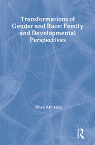 Transformations of Gender and Race (Family and Developmental Perspectives) - 9780789006738 by Rhea Almeida, 9780789006738