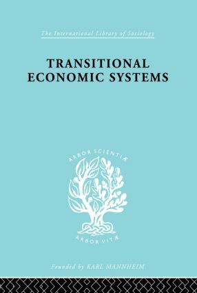 Transitional Economic Systems (The Polish Czech Example) by Dorothy W. Douglas, 9780415863216