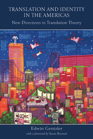 Translation and Identity in the Americas (New Directions in Translation Theory) - 9780415774529 by Edwin Gentzler, 9780415774529