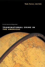 Transnational Crime in the Americas - 9780415923019 by Tom J. Farer, 9780415923019