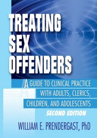 Treating Youth Who Sexually Abuse (An Integrated Multi-Component Approach) - 9780789009371 by Stephen Lundrigan, 9780789009371