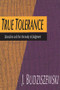 True Tolerance (Liberalism and the Necessity of Judgment) - 9780765806666 by Jay Budziszewski, 9780765806666