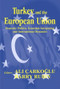 Turkey and the European Union (Domestic Politics, Economic Integration and International Dynamics) - 9780714683355 by Ali Carkoglu, Barry Rubin, 9780714683355