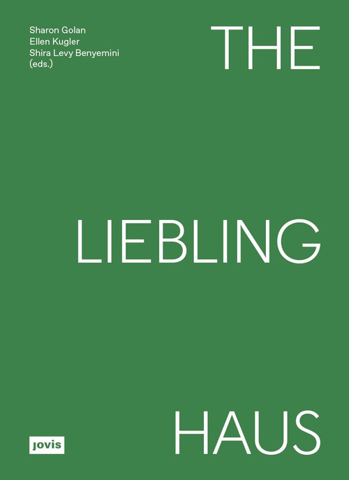 The Liebling Haus by Liebling Haus, 9783986120214