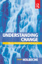 Understanding Change - 9780750663410 by Linda Holbeche, 9780750663410
