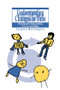 Understanding Changes In Time (The Development Of Diachronic Thinking In 7-12 Year Old Children) by Switzerland. Jacques Montangero University of Geneva, 9780748404711