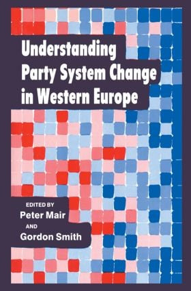 Understanding Party System Change in Western Europe by Peter Mair, 9780714633817