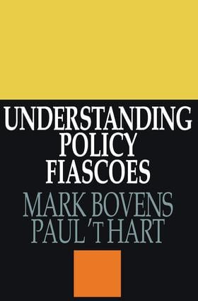 Understanding Policy Fiascoes - 9780765804518 by Paul 't Hart, 9780765804518