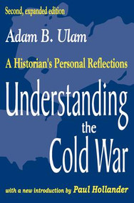 Understanding the Cold War (A Historian's Personal Reflections) - 9780765808851 by Adam B. Ulam, 9780765808851