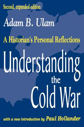 Understanding the Cold War (A Historian's Personal Reflections) - 9780765808851 by Adam B. Ulam, 9780765808851