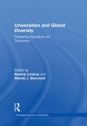 Universities and Global Diversity (Preparing Educators for Tomorrow) - 9780415853224 by Beverly Lindsay, Wanda J. Blanchett, 9780415853224