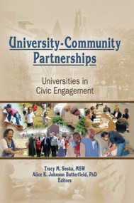 University-Community Partnerships (Universities in Civic Engagement) - 9780789028365 by Tracy Soska, Alice K Johnson Butterfield, 9780789028365