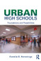 Urban High Schools (Foundations and Possibilities) - 9780415878715 by Annette B. Hemmings, 9780415878715