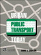 Urban Public Transport Today by Dr Barry John Simpson, 9780419187806