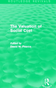 The Valuation of Social Cost (Routledge Revivals) - 9780415842105 by David Pearce, 9780415842105