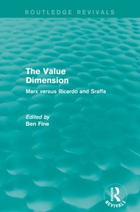The Value Dimension (Routledge Revivals) (Marx versus Ricardo and Sraffa) - 9780415838535 by Ben Fine, 9780415838535