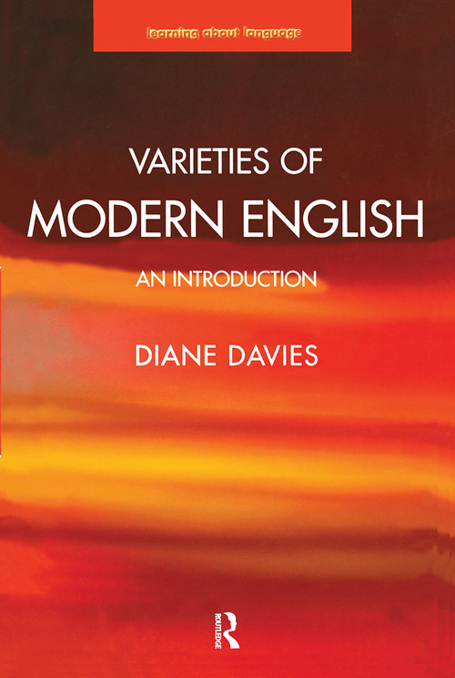 Varieties of Modern English (An Introduction) - 9780582369962 by Diane Davies, 9780582369962