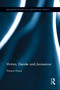 Victims, Gender and Jouissance - 9780415754538 by Victoria Grace, 9780415754538