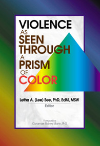 Violence as Seen Through a Prism of Color - 9780789013934 by Letha A See, 9780789013934
