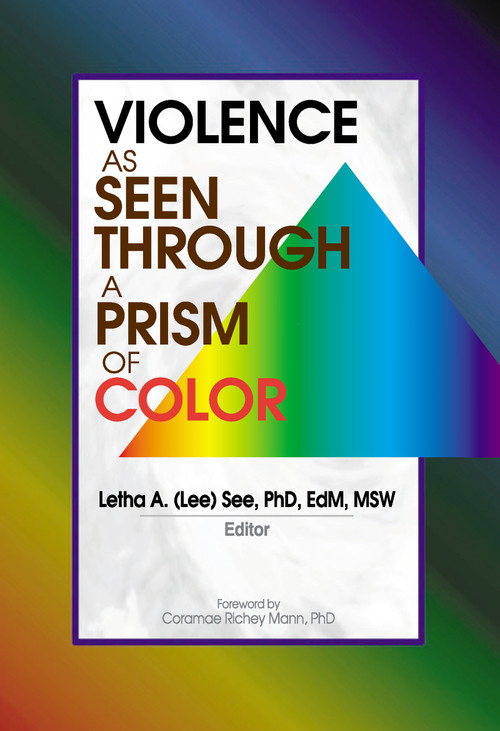 Violence as Seen Through a Prism of Color - 9780789013934 by Letha A See, 9780789013934