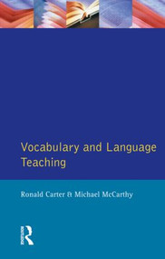 Vocabulary and Language Teaching - 9780582553828 by Ronald Carter, Michael Mccarthy, 9780582553828