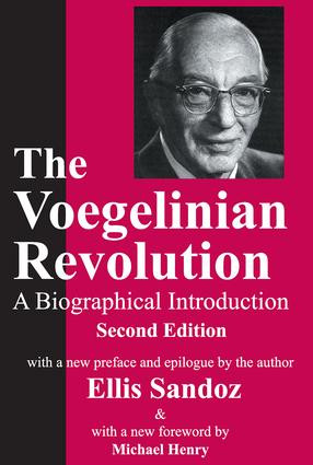 The Voegelinian Revolution (A Biographical Introduction) - 9780765806970 by Lynda Lytle Holmstrom, Ellis Sandoz, 9780765806970