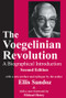 The Voegelinian Revolution (A Biographical Introduction) - 9780765806970 by Lynda Lytle Holmstrom, Ellis Sandoz, 9780765806970