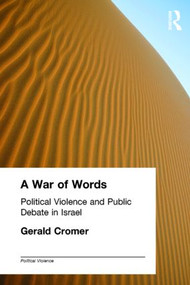 A War of Words (Political Violence and Public Debate in Israel) - 9780714685168 by Gerald Cromer, 9780714685168