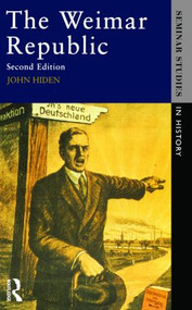 The Weimar Republic - 9780582287068 by John Hiden, 9780582287068