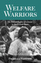 Welfare Warriors (The Welfare Rights Movement in the United States) by Premilla Nadasen, 9780415945790