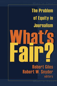 What's Fair? (The Problem of Equity in Journalism) - 9780765806161 by Geoff Dench, 9780765806161