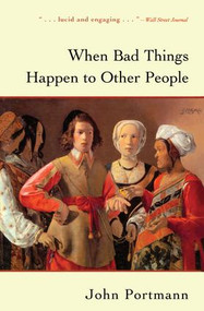 When Bad Things Happen to Other People - 9780415923354 by John Portmann, 9780415923354