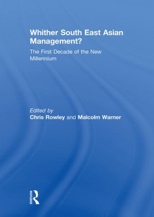 Whither South East Asian Management? (The First Decade of the New Millennium) - 9780415852098 by Chris Rowley, Malcolm Warner, 9780415852098