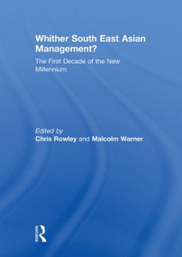 Whither South East Asian Management? (The First Decade of the New Millennium) - 9780415852098 by Chris Rowley, Malcolm Warner, 9780415852098