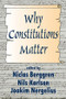 Why Constitutions Matter - 9780765809247 by Nils Karlson, 9780765809247