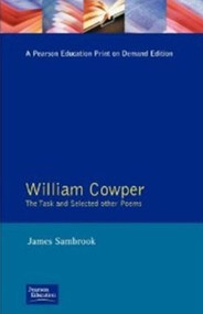 William Cowper (The Task and Selected Other Poems) by James Sambrook, 9780582087279