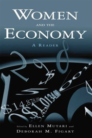 Women and the Economy: A Reader (A Reader) - 9780765609960 by Ellen Mutari, Deborah M. Figart, 9780765609960