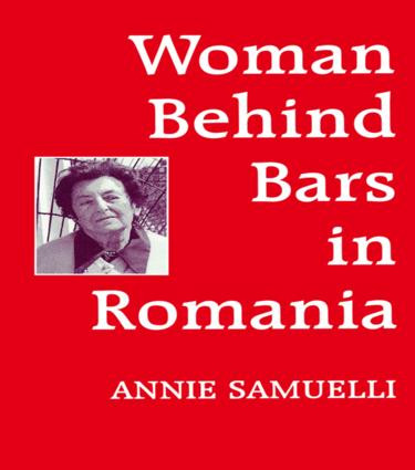 Women Behind Bars in Romania by Annie Samuelli, 9780714642178