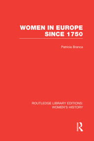 Women in Europe since 1750 - 9780415752442 by Patricia Branca, 9780415752442