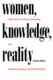 Women, Knowledge, and Reality (Explorations in Feminist Philosophy) - 9780415917971 by Ann Garry, Marilyn Pearsall, 9780415917971