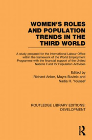 Womens' Roles and Population Trends in the Third World - 9780415852173 by Richard Anker, Marya Buvinic, Nadia H. Youssef, 9780415852173