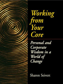 Working From Your Core - 9780750699303 by Sharon Seivert, 9780750699303